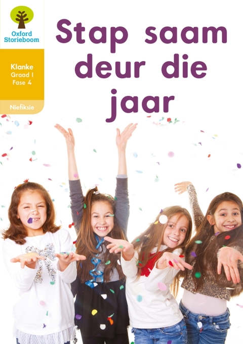 Book Oxford Storieboom Klanke Nie-fiksie Boek 34: Graad 1 Fase 4 Stap saam deur die jaar free
