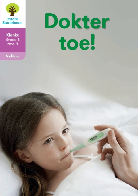 Book Oxford Storieboom Klanke Niefiksie Boek 8: Graad 3 Fase 9 Dokter toe! free