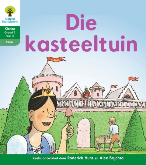 Book Oxford Storieboom Klanke Fiksie Boek 29: Graad 3 Fase 11 Die kasteeltuin free