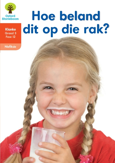 Book Oxford Storieboom Klanke Niefiksie Boek 32: Graad 3 Fase 12 Hoe beland dit op die rak? free