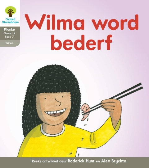 Book Oxford Storieboom Klanke Fiksie Boek 29: Graad 2 Fase 7 Wilma word bederf free