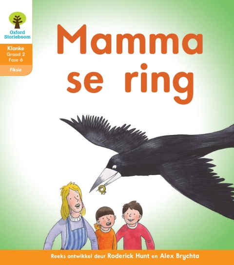 Book Oxford Storieboom Klanke Fiksie Boek 13: Graad 2 Fase 6 Mamma se ring free