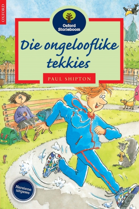 Book Oxford Storieboom Fase 13 Die ongelooflike tekkies free