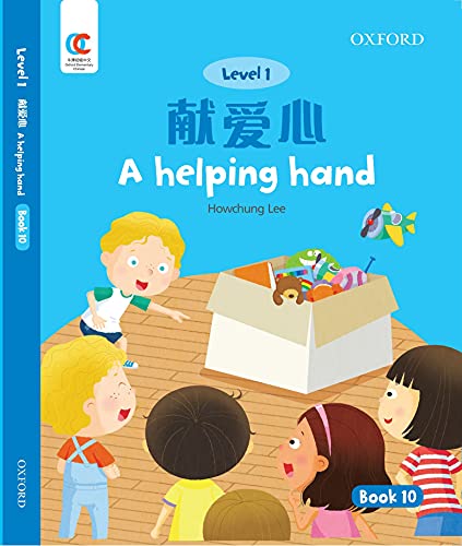 Book OEC Level 1 Student's Book 10: The Helping Hand (Oxford Elementary Chinese, Level 1, 10) free