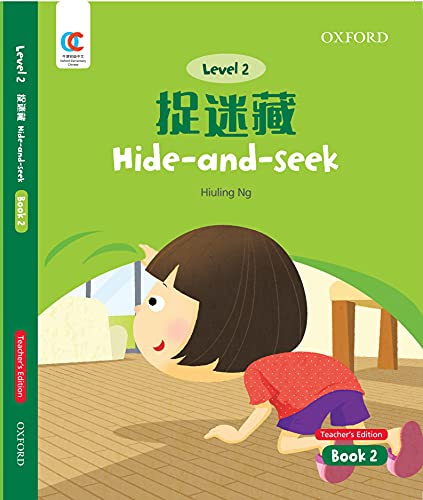 Book OEC Level 2 Student's Book 2, Teacher's Edition: Hide-and-seek (Oxford Elementary Chinese, Level 2, 2) free