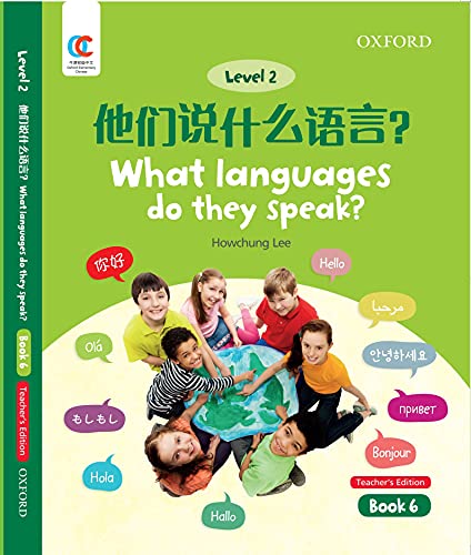 Book OEC Level 2 Student's Book 6, Teacher's Edition: What languages do they speak? (Oxford Elementary Chinese, Level 2, 6) free
