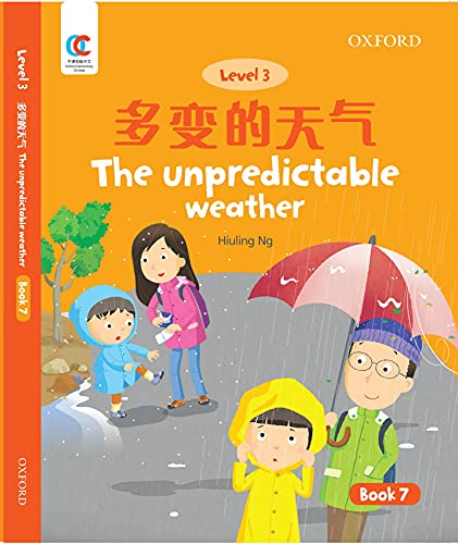 Book OEC Level 3 Student's Book 7: The Unpredictable Weather (Oxford Elementary Chinese, Level 3, 7) free