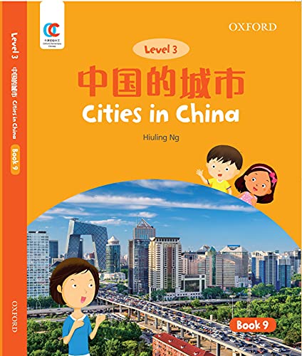 Book OEC Level 3 Student's Book 9: Cities in China (Oxford Elementary Chinese, Level 3, 9) free