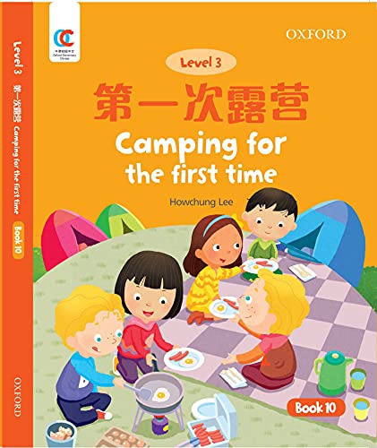 Book OEC Level 3 Student's Book 10: Camping for the First Time (Oxford Elementary Chinese, Level 3, 10) free