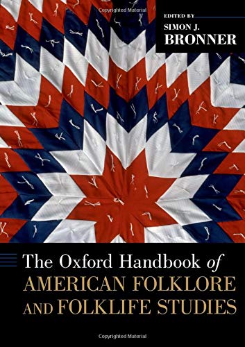 Book The Oxford Handbook of American Folklore and Folklife Studies (Oxford Handbooks) free