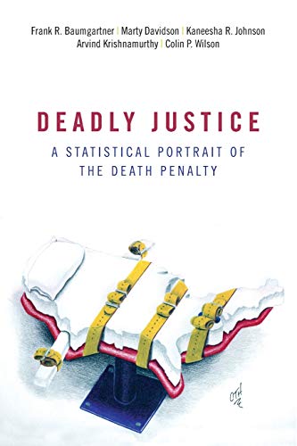 Book Deadly Justice: A Statistical Portrait of the Death Penalty free