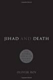 Book Jihad and Death: The Global Appeal of Islamic State free