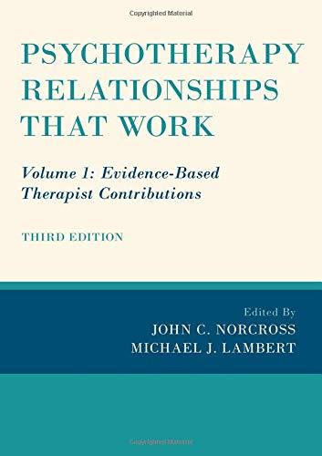 Book Psychotherapy Relationships that Work: Volume 1: Evidence-Based Therapist Contributions free