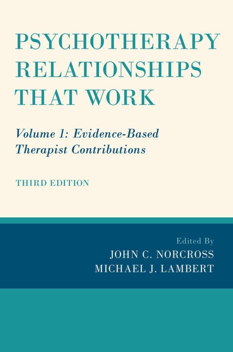 Book Psychotherapy Relationships that Work: Volume 1: Evidence-Based Therapist Contributions free
