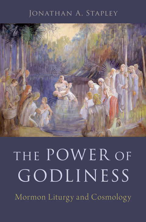 Book The Power of Godliness: Mormon Liturgy and Cosmology free