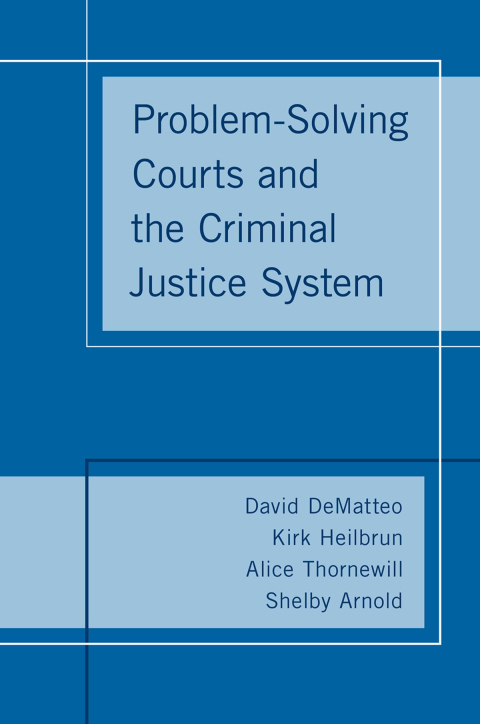 Book Problem-Solving Courts and the Criminal Justice System free
