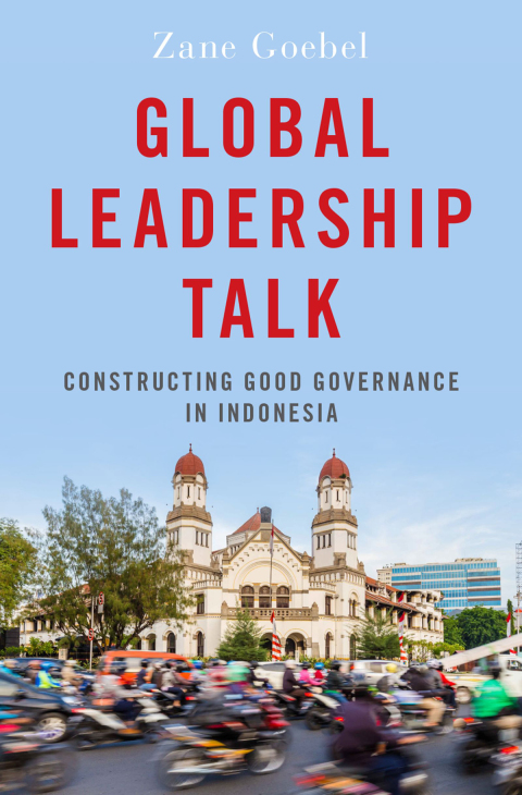 Book Global Leadership Talk: Constructing Good Governance in Indonesia free