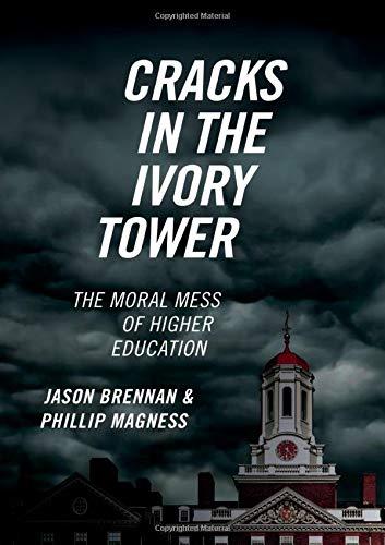 Book Cracks in the Ivory Tower: The Moral Mess of Higher Education free