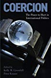Book Coercion: The Power to Hurt in International Politics free