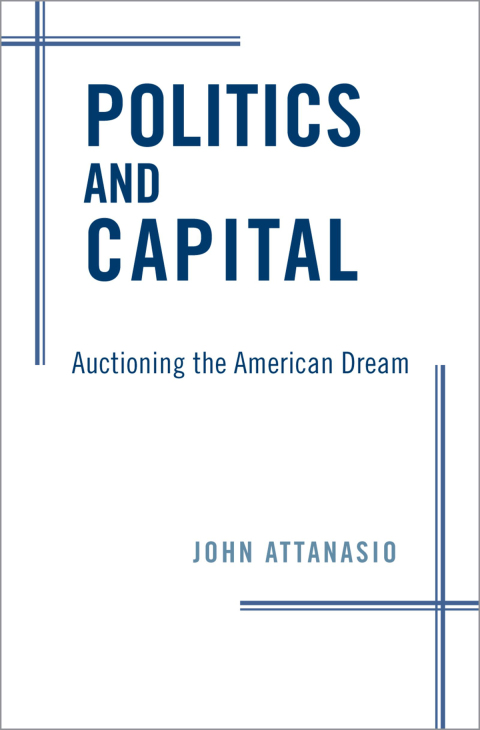 Book Politics and Capital: Auctioning the American Dream free