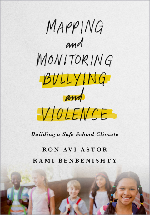 Book Mapping and Monitoring Bullying and Violence: Building a Safe School Climate free