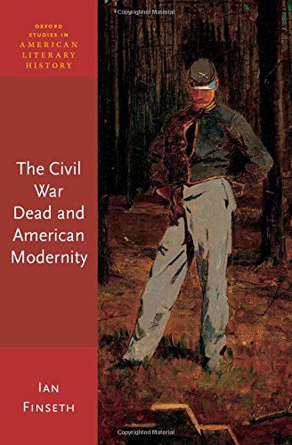 Book The Civil War Dead and American Modernity (Oxford Studies in American Literary History) free