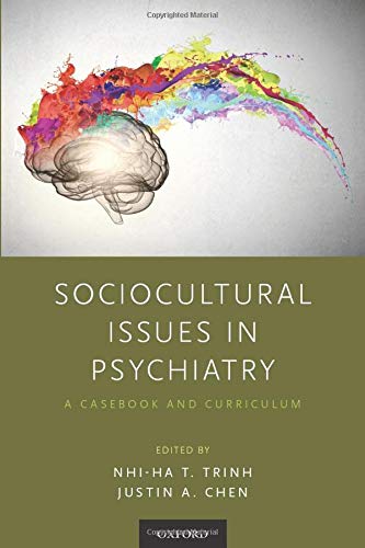 Book Sociocultural Issues in Psychiatry: A Casebook and Curriculum free