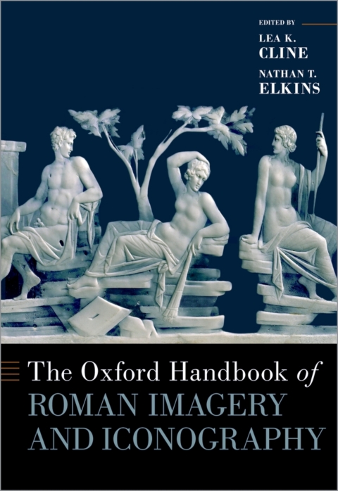 Book The Oxford Handbook of Roman Imagery and Iconography free