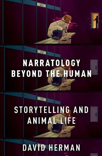 Book Narratology beyond the Human: Storytelling and Animal Life free