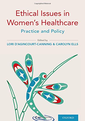 Book Ethical Issues in Women's Healthcare: Practice and Policy free