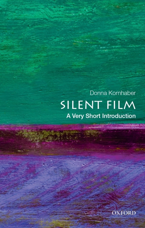 Book Silent Film: A Very Short Introduction (Very Short Introductions) free