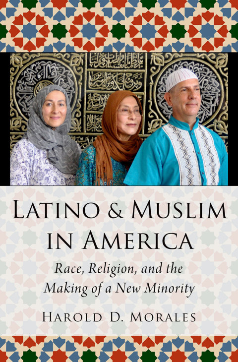 Book Latino and Muslim in America: Race, Religion, and the Making of a New Minority (AAR Religion, Culture, and History) free