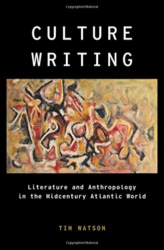 Book Culture Writing: Literature and Anthropology in the Midcentury Atlantic World (Modernist Literature and Culture) free