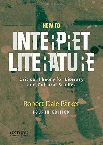 Book How to Interpret Literature: Critical Theory for Literary and Cultural Studies free
