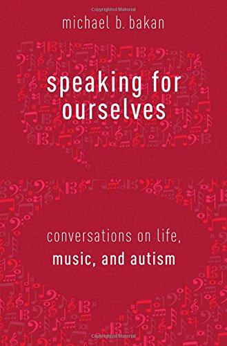 Book Speaking for Ourselves: Conversations on Life, Music, and Autism free