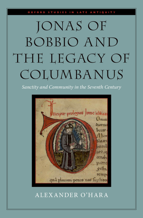 Book Jonas of Bobbio and the Legacy of Columbanus free