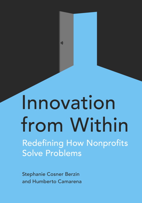 Book Innovation from Within: Redefining How Nonprofits Solve Problems free