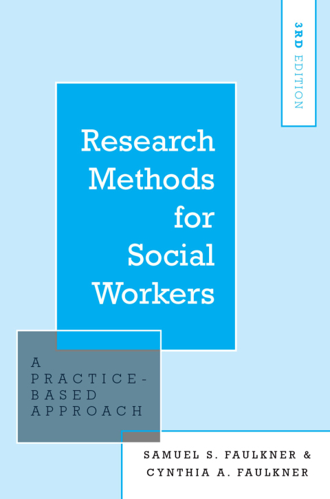 Book Research Methods for Social Workers: A Practice-Based Approach free