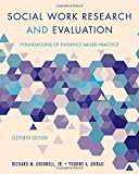 Book Social Work Research and Evaluation: Foundations of Evidence-Based Practice free