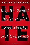 Book HATE: Why We Should Resist it With Free Speech, Not Censorship (Inalienable Rights) free