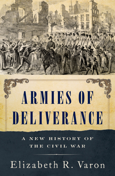 Book Armies of Deliverance: A New History of the Civil War free