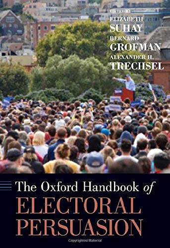 Book The Oxford Handbook of Electoral Persuasion (Oxford Handbooks) free