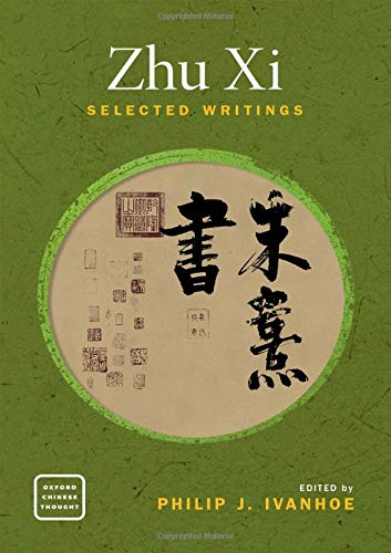 Book Zhu Xi: Selected Writings (Oxford Chinese Thought) free