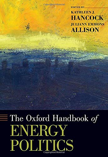 Book The Oxford Handbook of Energy Politics (OXFORD HANDBOOKS SERIES) free