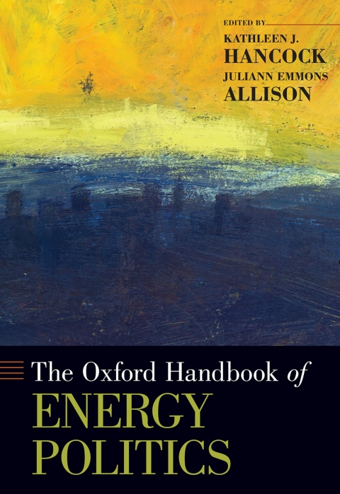 Book The Oxford Handbook of Energy Politics (Oxford Handbooks) free