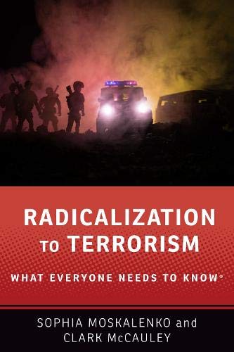 Book Radicalization to Terrorism: What Everyone Needs to Know® free