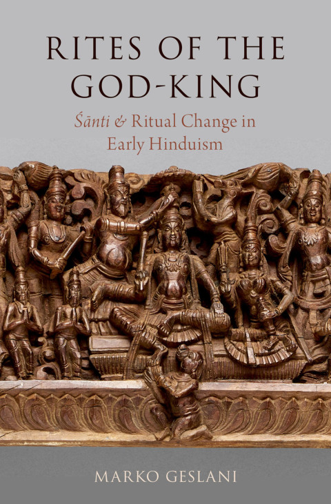 Book Rites of the God-King: Santi and Ritual Change in Early Hinduism (Oxford Ritual Studies Series) free