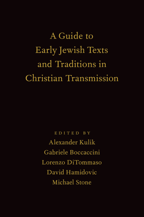 Book A Guide to Early Jewish Texts and Traditions in Christian Transmission free