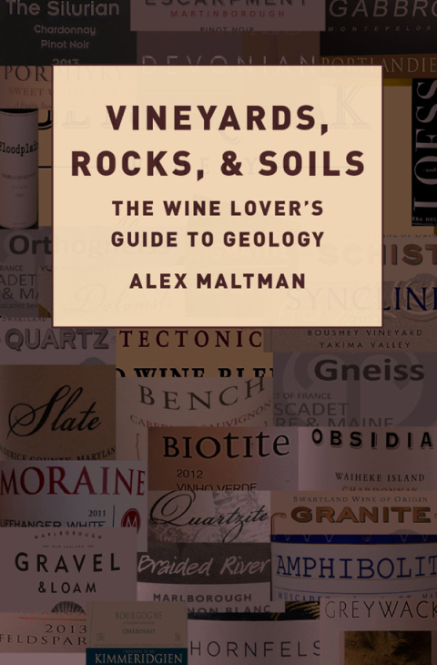 Book Vineyards, Rocks, and Soils: The Wine Lover's Guide to Geology free