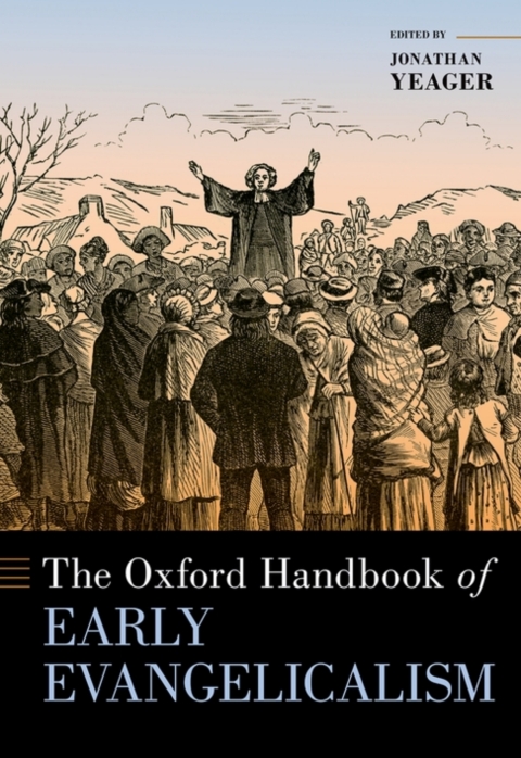Book The Oxford Handbook of Early Evangelicalism free